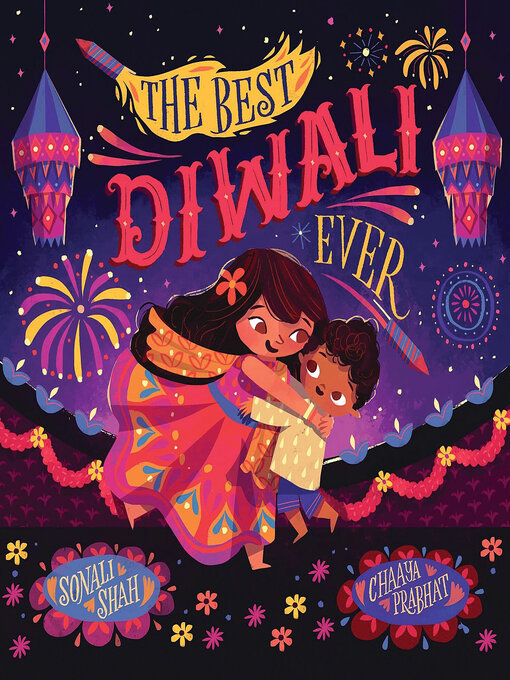 Title details for The Best Diwali Ever by Sonali Shah - Available